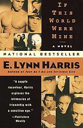 If This World Were Mine by E. Lynn Harris Paperback Book