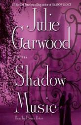 Shadow Music by Julie Garwood Paperback Book