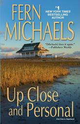 Up Close and Personal by Fern Michaels Paperback Book