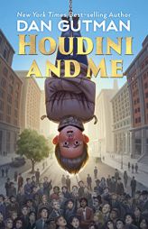 Houdini and Me by Dan Gutman Paperback Book
