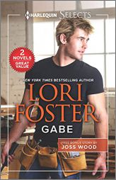 Gabe and Taking the Boss to Bed (Harlequin Selects) by Lori Foster Paperback Book