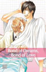 Bond of Dreams, Bond of Love, Vol. 1 (Yaoi Manga) by Yaya Sakuragi Paperback Book