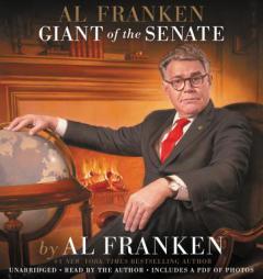 Al Franken, Giant of the Senate by Al Franken Paperback Book