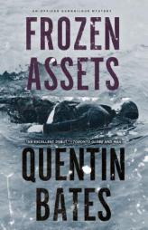 Frozen Assets: An Officer Gunnhildur Mystery by Quentin Bates Paperback Book