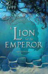A Lion for the Emperor (In the Shadows of Rome) by Sophie De Mullenheim Paperback Book