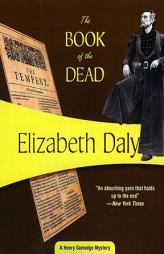 The Book of the Dead: Henry Gamadge, #8 by Elizabeth Daly Paperback Book