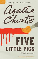 Five Little Pigs: A Hercule Poirot Mystery by Agatha Christie Paperback Book