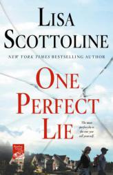 One Perfect Lie by Lisa Scottoline Paperback Book