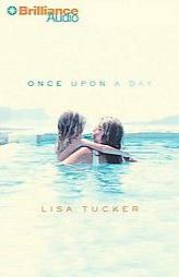 Once Upon a Day by Lisa Tucker Paperback Book