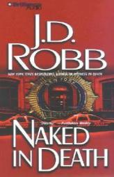 Naked in Death (In Death #1) by J. D. Robb Paperback Book