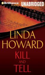 Kill and Tell by Linda Howard Paperback Book