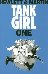 Tank Girl 1 (Remastered Edition) by Alan C. Martin Paperback Book
