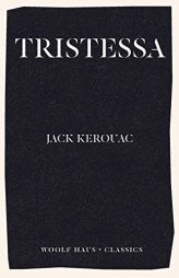 Tristessa by Jack Kerouac Paperback Book