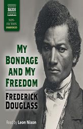 My Bondage and My Freedom by Frederick Douglass Paperback Book