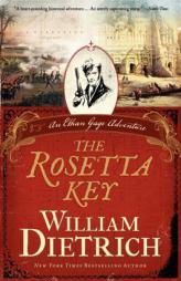 The Rosetta Key: An Ethan Gage Adventure by William Dietrich Paperback Book