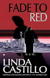 Fade To Red by Linda Castillo Paperback Book