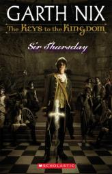 Sir Thursday (Keys to the Kingdom, Book 4) by Garth Nix Paperback Book