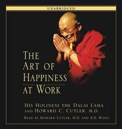 The Art of Happiness at Work by Dalai Lama Paperback Book
