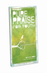 Pure Praise for Youth: A Heart-Focused Study on Worship by Dwayne Moore Paperback Book