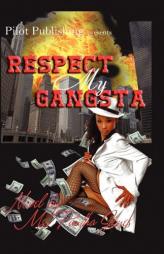 Respect My Gangsta by Pantha Jones Paperback Book