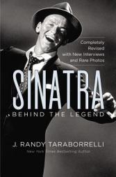 Sinatra: Behind the Legend by J. Randy Taraborrelli Paperback Book