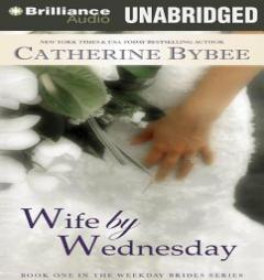 Wife by Wednesday by Catherine Bybee Paperback Book