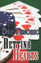 Betting Hearts by Dee Tenorio Paperback Book