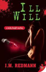 Ill Will by J. M. Redmann Paperback Book