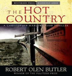 The Hot Country by Robert Olen Butler Paperback Book