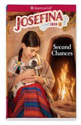 Josefina: Second Chances (American Girl Historical Characters) by Valerie Tripp Paperback Book