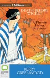 Death Before Wicket (Phryne Fisher Mystery) by Kerry Greenwood Paperback Book