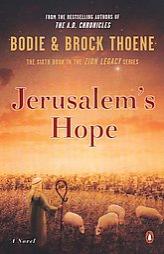 Jerusalem's Hope (The Zion Legacy, Book VI) by Bodie Thoene Paperback Book
