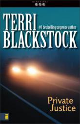 Private Justice by Terri Blackstock Paperback Book