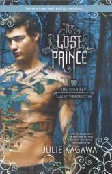The Lost Prince (Iron Fey) by Julie Kagawa Paperback Book