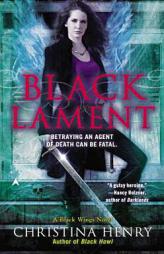Black Lament (Black Wings) by Christina Henry Paperback Book