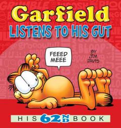 Garfield Listens to His Gut: His 62nd Book by Jim Davis Paperback Book