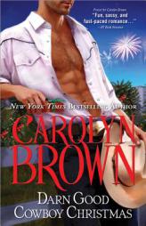 Darn Good Cowboy Christmas by Carolyn Brown Paperback Book