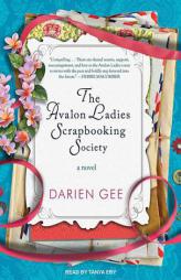 The Avalon Ladies Scrapbooking Society by Darien Gee Paperback Book