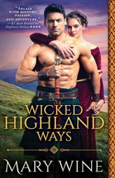 Wicked Highland Ways by Mary Wine Paperback Book