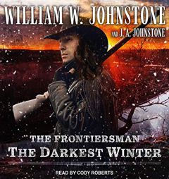 The Darkest Winter (Frontiersman) by William W. Johnstone Paperback Book