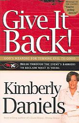 Give It Back! by Kim Daniels Paperback Book