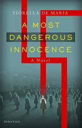 A Most Dangerous Innocence by Fiorella De Maria Paperback Book