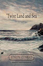 'Twixt Land and Sea by Joseph Conrad Paperback Book