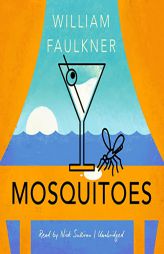 Mosquitoes by William Faulkner Paperback Book