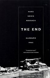 The End: Hamburg 1943 by Hans Erich Nossack Paperback Book