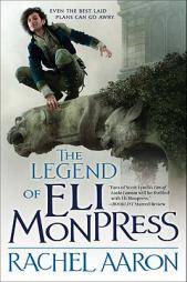 The Legend of Eli Monpress by Rachel Aaron Paperback Book
