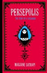 Persepolis: The Story of a Childhood by Marjane Satrapi Paperback Book