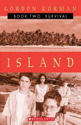 Survival (Island, Book 2) by Gordon Korman Paperback Book