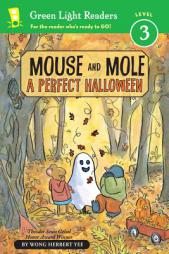 Mouse and Mole, A Perfect Halloween (Green Light Readers Level 3) by Wong Herbert Yee Paperback Book
