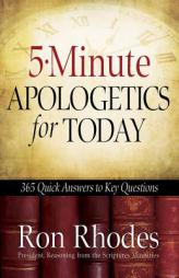 5-Minute Apologetics for Today by Ron Rhodes Paperback Book